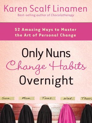 cover image of Only Nuns Change Habits Overnight